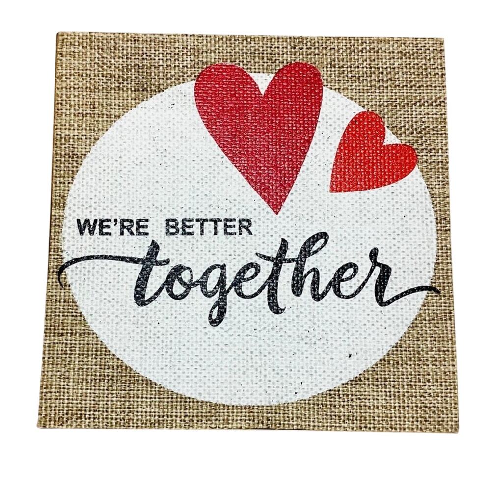 WE ARE BETTER TOGETHER Wall Art